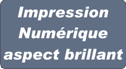 Impression numérique Brillant